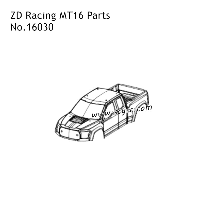 ZD Racing MT16 RC Truck Parts PVC Car Shell 16030